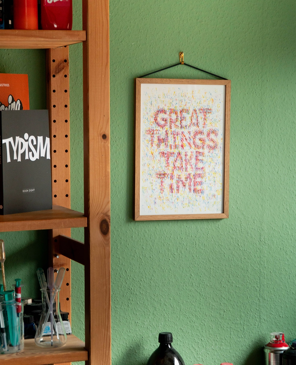 "Great Things Take Time" Fine Art Print on wall